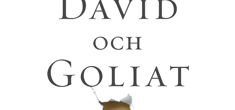 David och Goliat, Malcolm Gladwell
