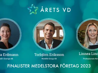 Finalisterna i Årets VD 2023 - Kategori Medelstora företag: Maria Erdmann - GodEl i Sverige AB, Torbjörn Eriksson - Worklife Group AB & Linnea Lindberg - Professionals Nord AB