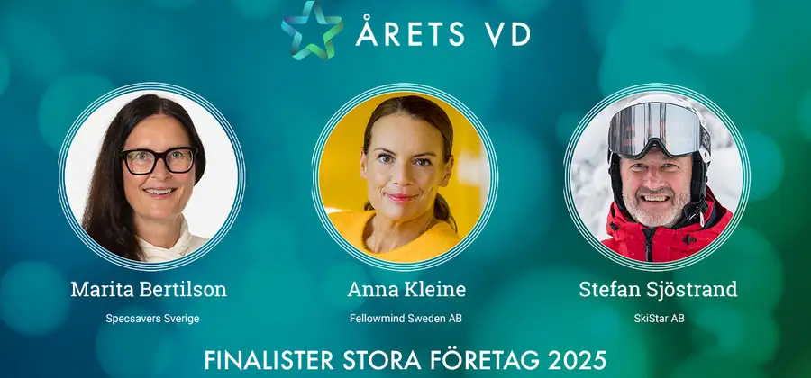 Finalister i Årets VD 2025 - kategorin Stora företag: Marita Bertilson - Specsavers AB, Anna Kleine - Fellowmind Sweden, Stefan Sjöstrand - SkiStar AB.