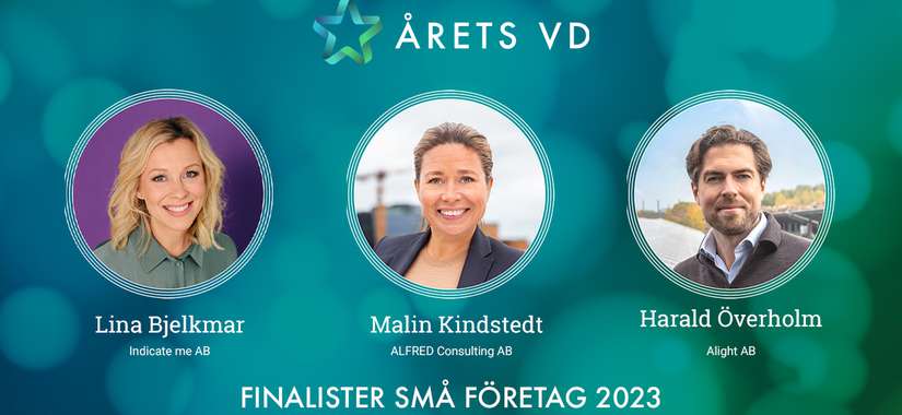 Finalisterna i Årets VD 2023 - Kategori Små företag: Lina Bjelkmar - Indicate me AB, Malin Kindstedt - ALFRED Consulting AB & Harald Överholm - Alight AB.