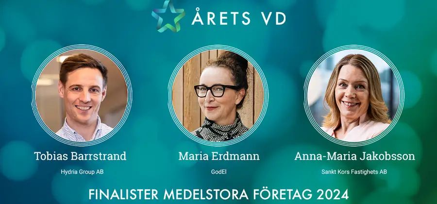Finalister Årets VD 2024 i kategorin Medelstora företag: Tobias Barrstrand - Hydria Group AB, Maria Erdmann - GodEl, Anna-Maria Jakobsson - Sankt Kors Fastighets AB.