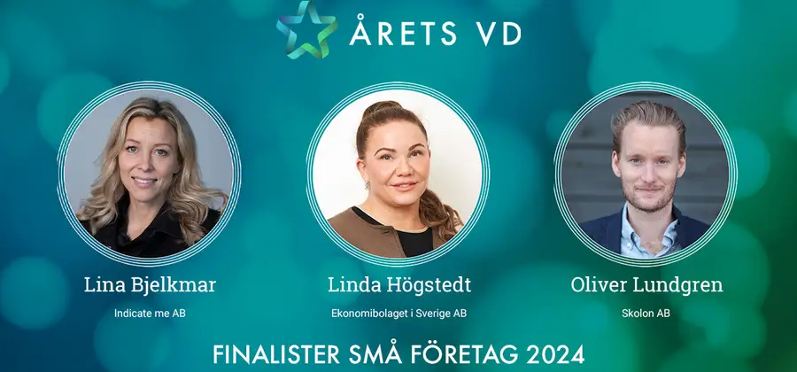 Finalister Årets VD 2024 i kategorin Små företag: Lina Bjelkmar - Indicate me AB, Linda Högstedt - Ekonomibolaget i Sverige AB och Oliver Lundgren - Skolon AB.