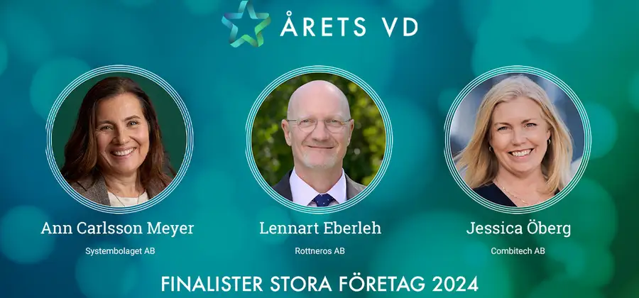 Finalister Årets VD 2024 i kategorin Stora företag: Ann Carlsson Meyer - Systembolaget AB, Lennart Eberleh - Rottneros AB och Jessica Öberg - Combitech AB.