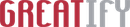 Greatify